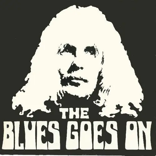 Limited Offer The Blues Goes On