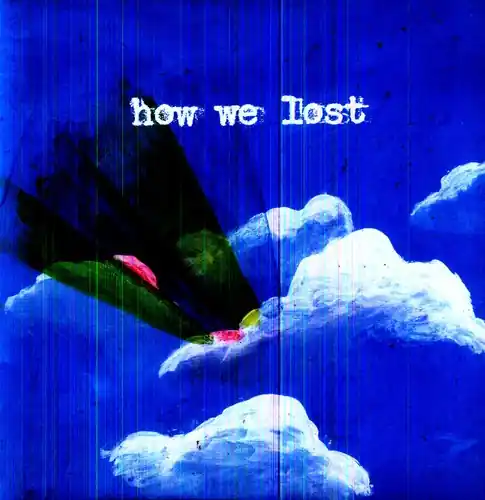 Viral How We Lost