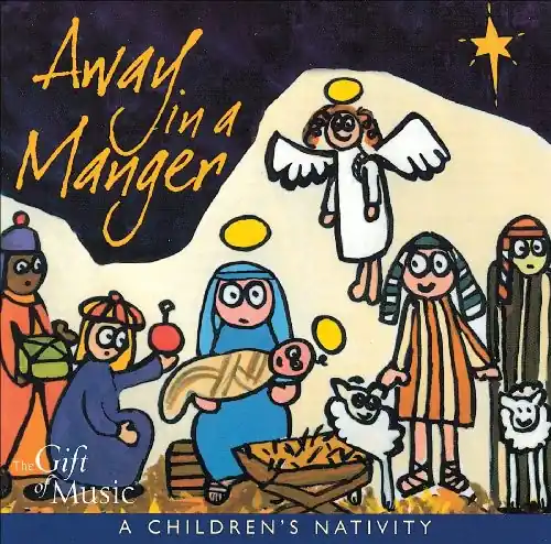 Away in a Manger Best Choice
