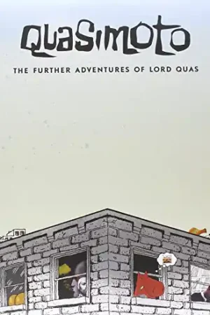 The Further Adventures of Lord Quas Hot Picks