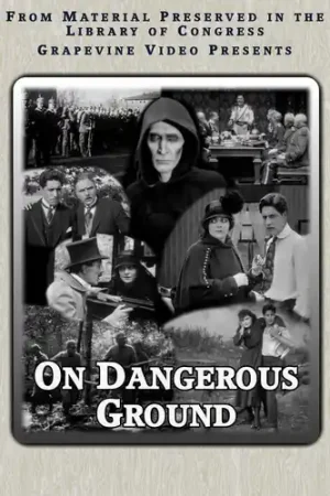 On Dangerous Ground (1917) / (Mod) Exclusive