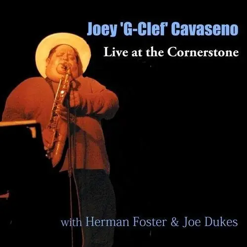 Exclusive Live at the Cornerstone with Herman Foster & Joe