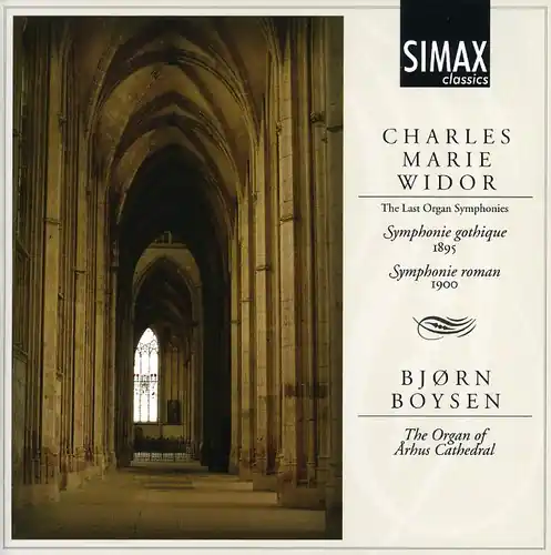 Don’t Miss Out Last Organ Symphonies