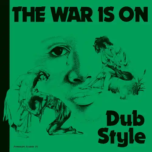 The War Is On Dub Style Crafted
