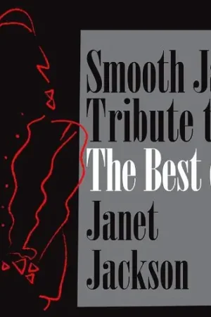 Smooth Jazz Tribute Janet Jackson Get Yours