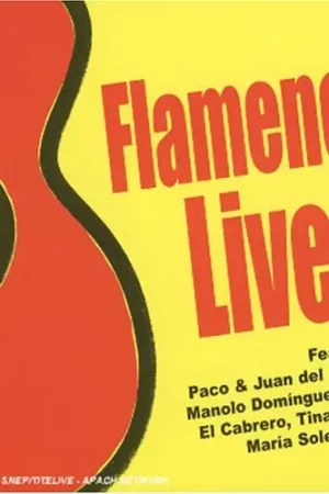 Editor’s Pick Flamenco Live / Various