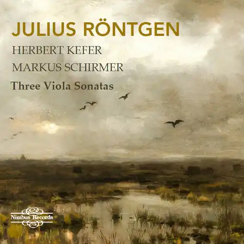 Julius Rontgen: Three Viola Sonatas Cheap