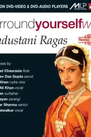 Surround Yourself With Hindustani Ragas Crafted