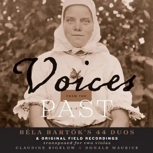 Popular Voices from the Past: Bela Bartok's 44 Duos