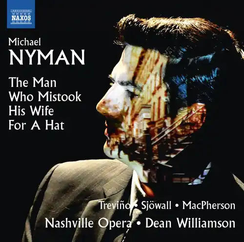 Best Choice Michael Nyman: The Man Who Mistook His Wife for a Hat