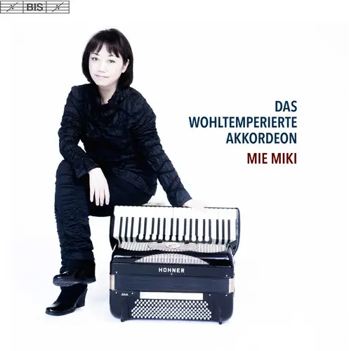 Must Have Bach: Das Wohltemperierte Akkordeon