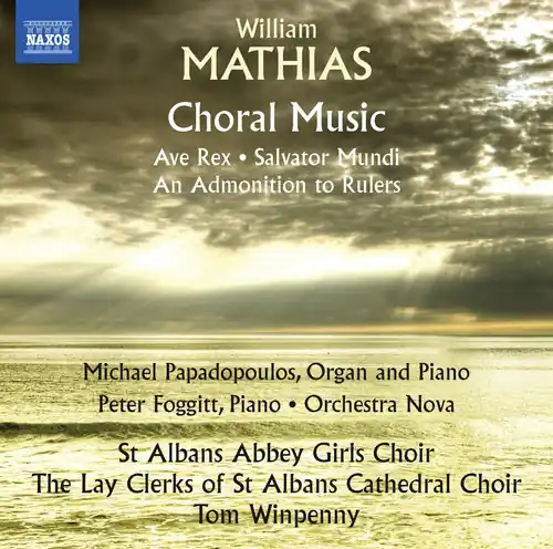 Authentic William Mathias: Choral Music