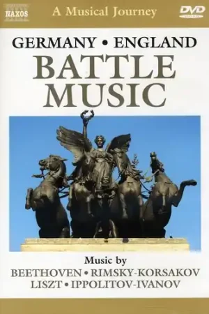 Authentic Musical Journey: Germany & England - Battle Music