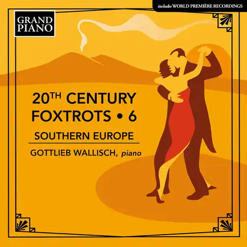 20th Century Foxtrots, Vol. 6 - Southern Europe Get Yours