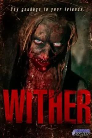 Wither Exclusive