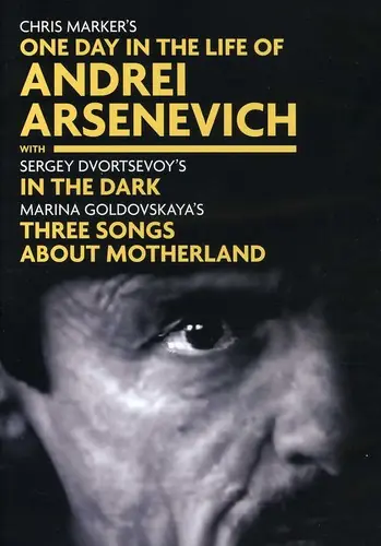 One Day in the Life of Andrei Arsenevich / In the Dark / Three Songs AboutMotherland Special Offer