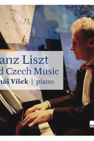 Franz Liszt & Czech Music Today Only