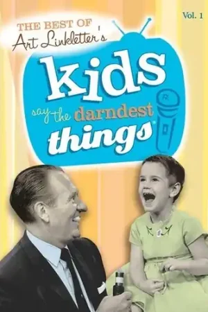 High Quality The Best of Art Linkletter's Kids Say the Darndest Things: Volume 1