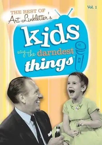 High Quality The Best of Art Linkletter's Kids Say the Darndest Things: Volume 1