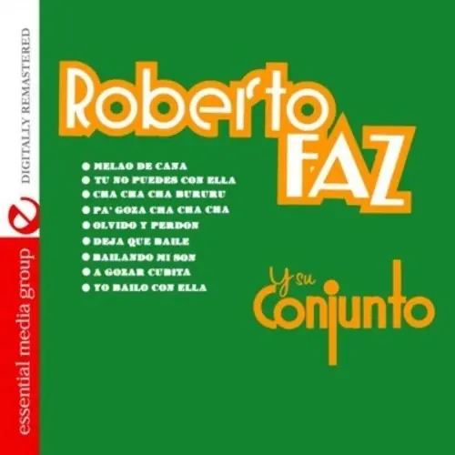 Roberto Faz y Su Conjunto In Demand