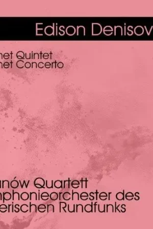 New Arrival Denisov: Ode - Clarinet Quintet - Clarinet
