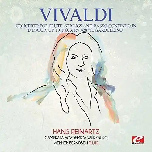 Authentic Vivaldi: Concerto for Flute, Strings and Basso Continuo in D Major,Op. 10, No. 3, RV 428 Il Gardellino