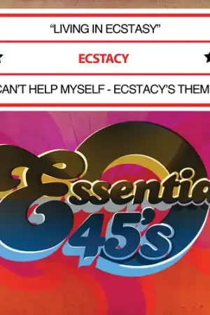 Living in Ecstasy / Can't Help Myself - Ecstacy's Best Seller