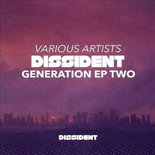 Dissident Generation EP Two Shop Now