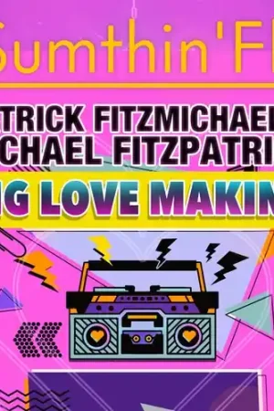 Patrick Fitzmichael & Michael Fitzpatrick (Big Lov Modern