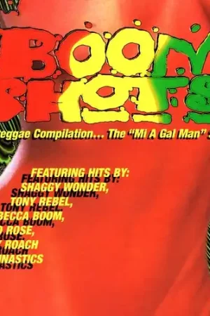 Boom Shots, Vol. 1 - A Reggae Compilation: The Mi A Gal Man Series (Various) Buy Today
