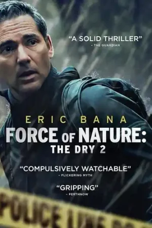Exclusive Force Of Nature: The Dry 2