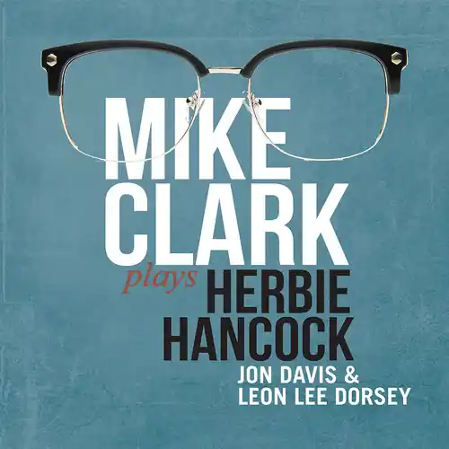 Mike Clark Plays Herbie Hancock Price Cut