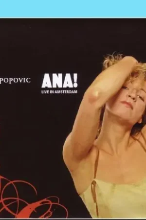 Ana! Live In Amsterdam Authentic