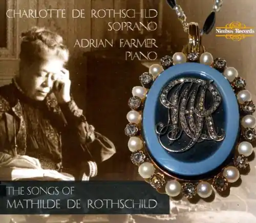 Songs of Mathilde de Rothschild Must Have