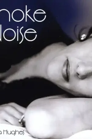 Smoke & Noise Hot Picks