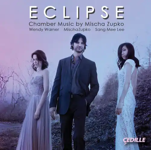 Hot Picks Eclipse: Chamber Music by Mischa Zupko