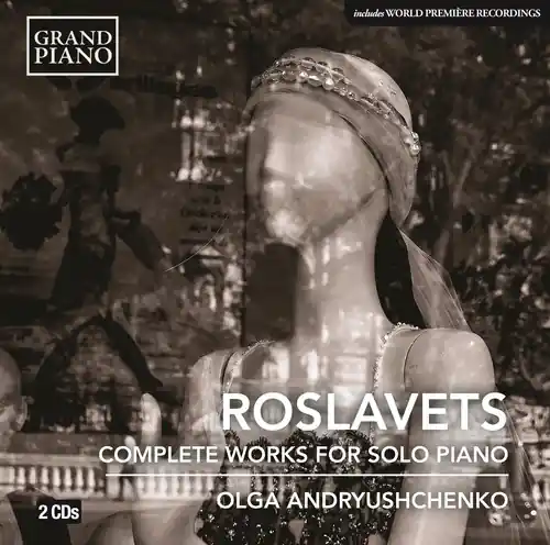 Nikolai Roslavets: Complete Piano Works Viral