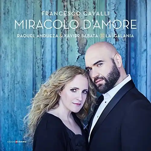 Francesco Cavalli: Miracolo D'Amore Fan Favorite