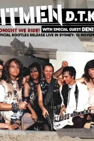 Tonight We Ride: Official Bootleg, Live In Sydney Original