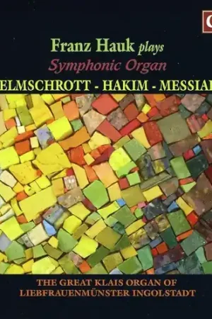 Buy Today Franz Haul Plays Symphonic Organ