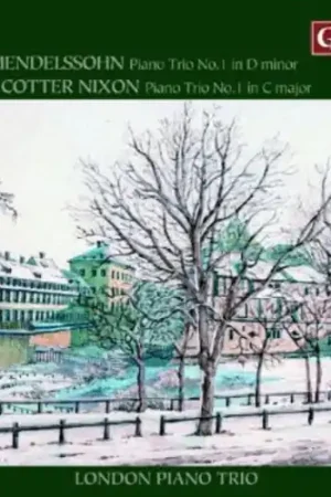 Piano Trios By Mendelssohn & Cotter Nixon Markdown