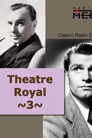 Authentic Theater Royal: Classic Charles Dickens, Vol. 3