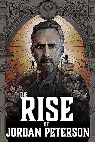 Must Have The Rise Of Jordan Peterson