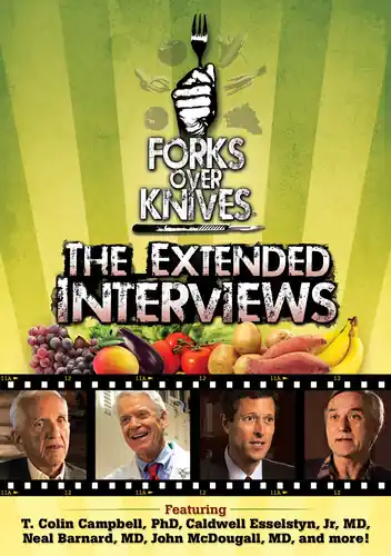 Forks Over Knives: The Extended Interviews Shop Now