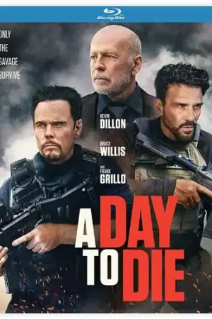 Day To Die, A Bd One Day Deal