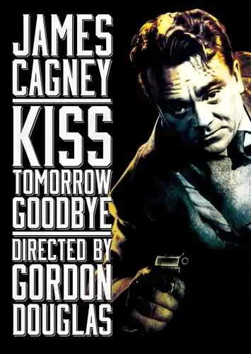 Kiss Tomorrow Goodbye Bargain
