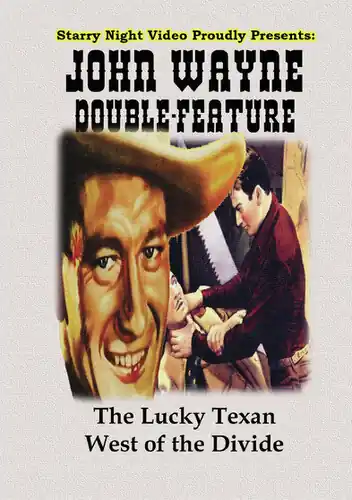 John Wayne: Lucky Texan / West Of The Divide Genuine