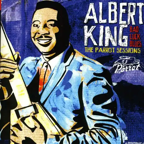 Bad Luck Blues: The Parrot Sessions Luxury
