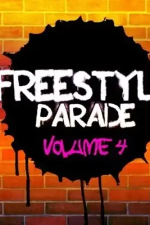 Freestyle Parade 4 Last Chance