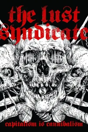 Deal THE LUST SYNDICATE - Capitalism is Cannibalism [Vinyl]